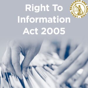 Right To Information Act: A Comprehensive Overview