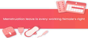 &ldquo;GENDER EQUALITY IS NON- NEGOTIABLE FOR WOMAN&rsquo;S RIGHTS&rdquo; IN INDIA CAN WE EXPECT THIS MENSTRUAL LEAVE?