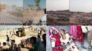 Demolition of Houses of  Pak Hindu Refugees in Rajasthan
